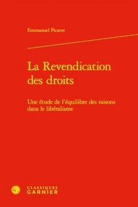 La Revendication des droits: Une étude de l'équilibre des raisons dans le libéralisme