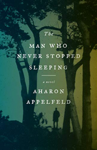 The Man Who Never Stopped Sleeping: A Novel