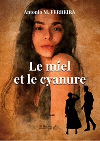 Le miel et le cyanure