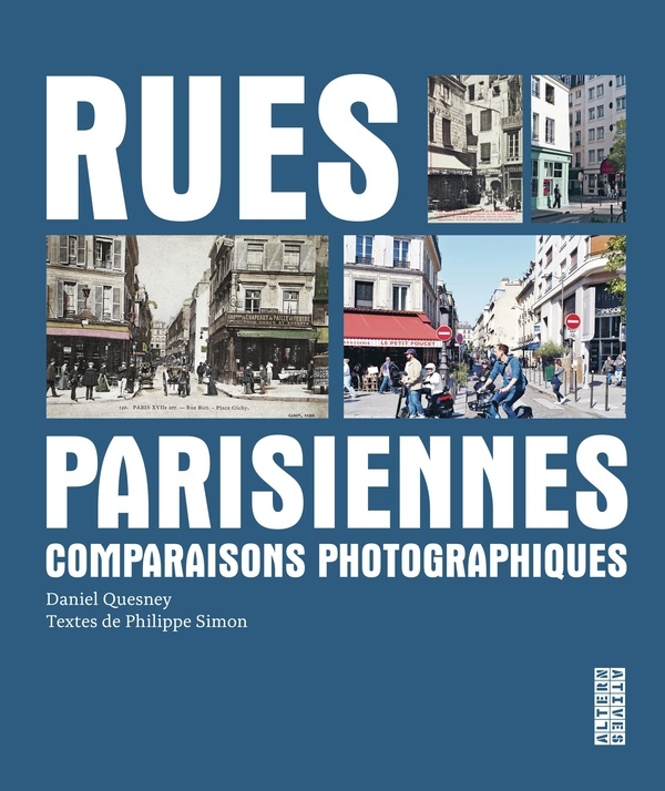 Rues pasiennes: Comparaisons photographiques