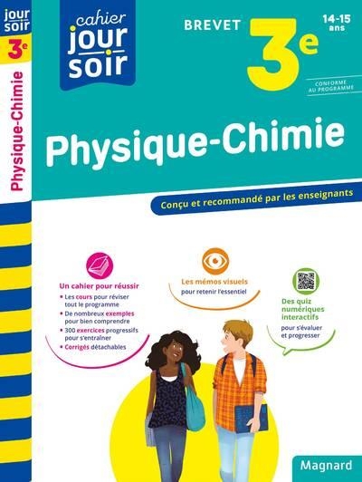 Physique-Chimie 3e Brevet - Cahier Jour Soir: Conçu et recommandé par les enseignants