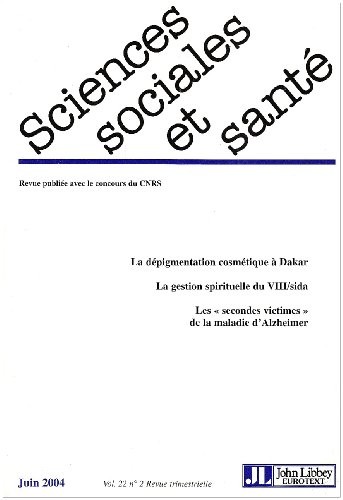Sciences Sociales et Santé, Volume 22 - N° 2 Jui :