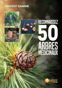 Reconnaissez 50 arbres médicinaux