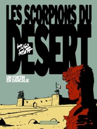 Les scorpions du désert, Tome 3 : Un fortin en Dancalie