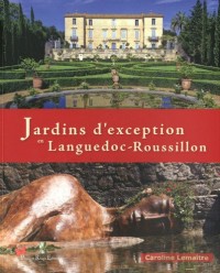 Jardins d'exception en Languedoc-Roussillon