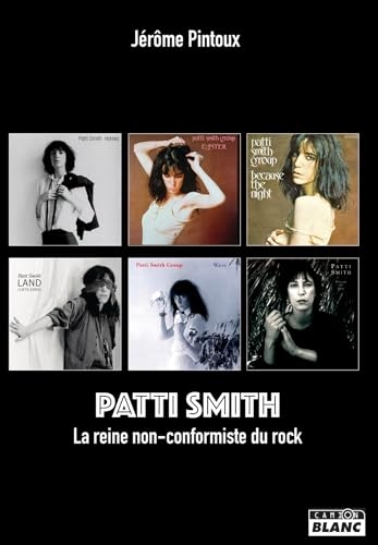 Patti smith - la reine non-conformiste du rock