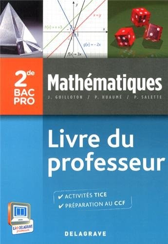 Mathématiques 2e Bac Pro : Livre du professeur