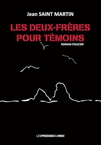 Les deux-freres pour temoins