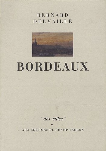 Bordeaux [9782903528577]