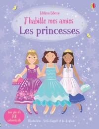 J'habille mes amies - Les princesses