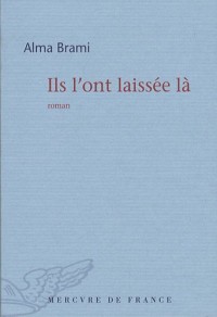 Ils l'ont laissée là