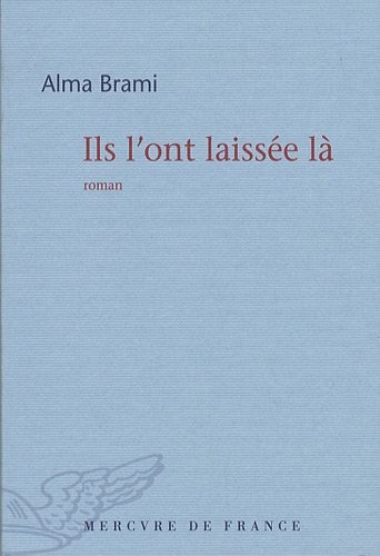 Ils l'ont laissée là
