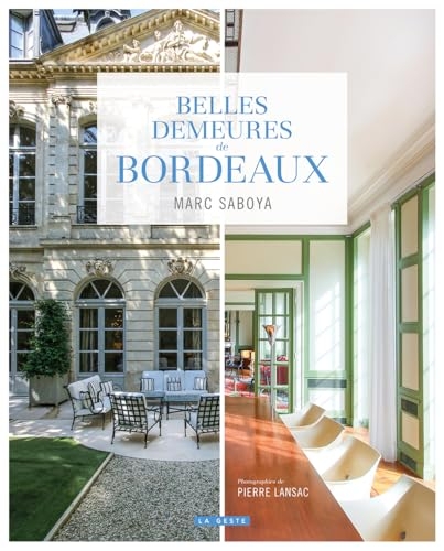 Belles demeures de Bordeaux