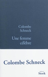 Une femme célèbre