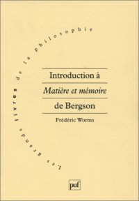 Introduction à matière et mémoire, de Bergson