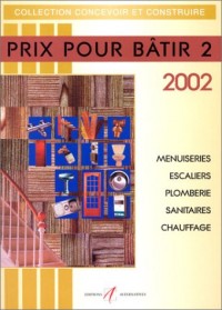 Prix pour bâtir 2002, tome 2