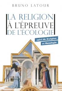 La religion à l'épreuve de l'écologie: suivi de Exégèse et Ontologie