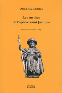 les mythes de l'apotre saint-jacques