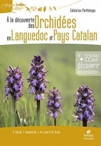 A la découverte des orchidées en Languedoc et Pays Catalan