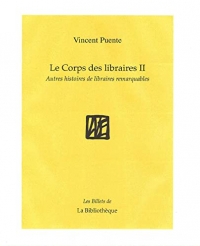 Le corps des libraires II