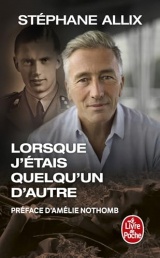 Lorsque j'étais quelqu'un d'autre [Poche]