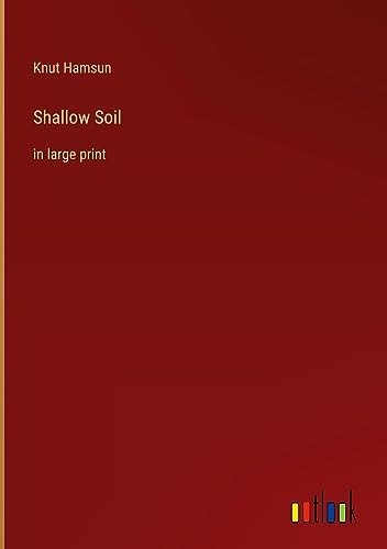 Shallow Soil: in large print [9783368367572]
