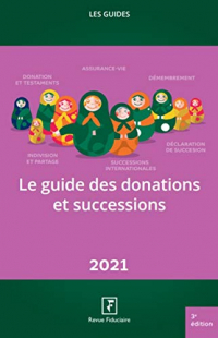 Le guide des donations et successions