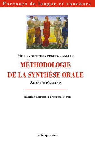 Méthodologie de la Synthese Orale au Capes