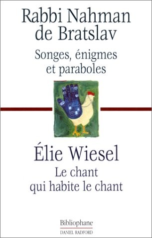 Songes, énigmes et paraboles, suivi de Le chant qui habite le chant