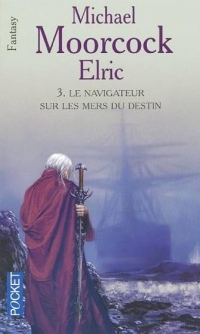 Le cycle d'Elric (03)