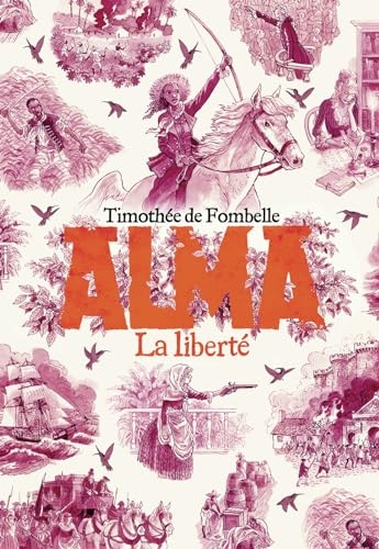 Alma: La liberté (3)