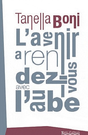 L'Avenir a rendez-vous avec l'aube