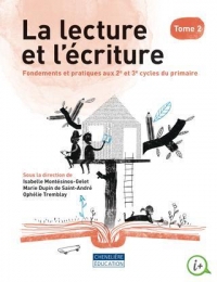 LA LECTURE ET L'ECRITURE T2 : CYCLE 2