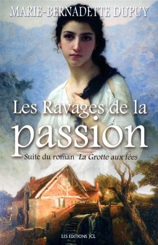 Les ravages de la passion