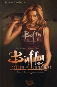 Buffy contre les vampires, Tome 1 : Un long retour au bercail