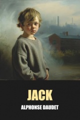 Jack d'Alphonse Daudet - Édition Originale et Intégrale avec biographie de l'auteur