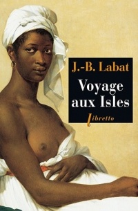 Voyage aux Isles : Chronique aventureuse des Caraïbes 1693-1705
