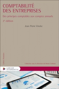 Comptabilité des entreprises - Des principes comptables aux comptes annuels