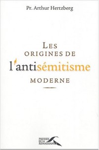 Les origines de l'antisémitisme moderne