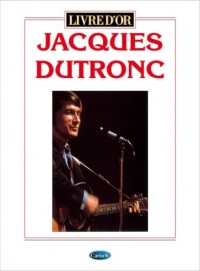 JACQUES DUTRONC: LIVRE D OR