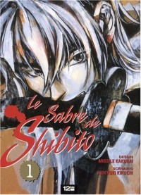 LE SABRE DE SHIBITO T1 01