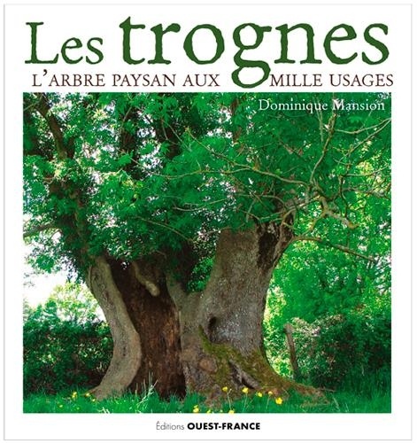 Les trognes : L'arbre paysan aux mille usages