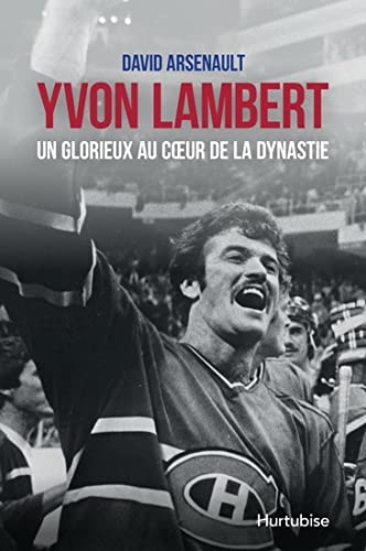 Yvon lambert. un glorieux au coeur de la dynastie