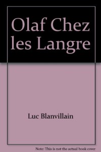 Olaf chez les Langre