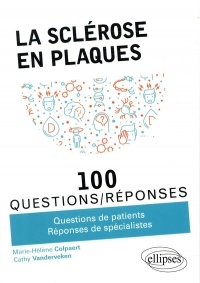 La sclérose en plaques en 100 Questions/Réponses