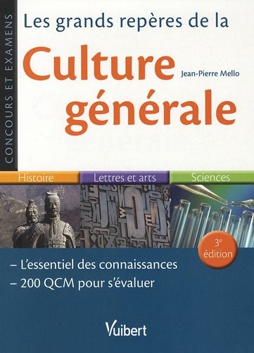 Les grands repères de la culture générale - Concours et examens
