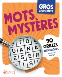 Mots Mystères - Gros caractères: 90 grilles thématiques