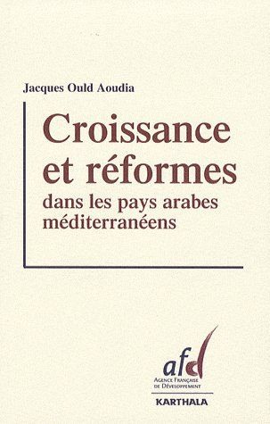 Croissance et réformes dans les pays arabes méditerranéens