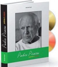 Pablo Picasso : poèmes & propos