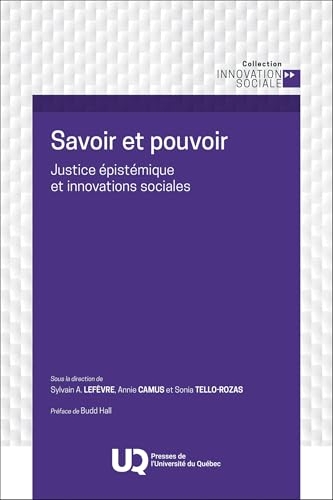 Savoir et pouvoir: Justice épistémique et innovations sociales (2025)